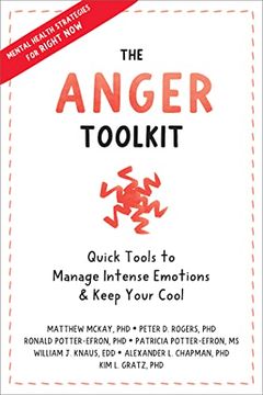 portada The Anger Toolkit: Quick Tools to Manage Intense Emotions and Keep Your Cool 