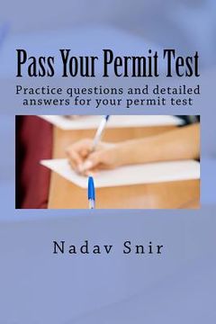 portada Pass Your Permit Test: Practice questions and detailed answers for your permit test