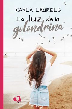 portada La luz de la Golondrina (in Spanish)