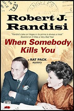 portada When Somebody Kills you (a rat Pack Mystery) (en Inglés)