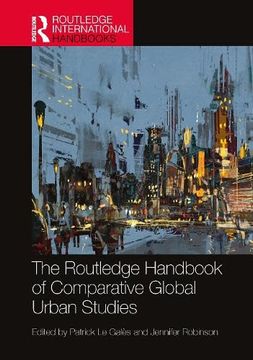 portada The Routledge Handbook of Comparative Global Urban Studies (Routledge International Handbooks) 
