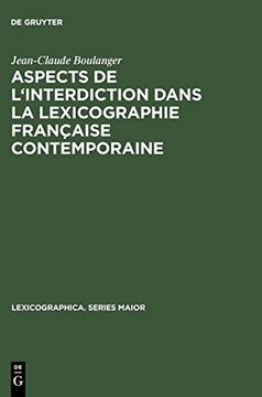 portada Aspects de L'interdiction Dans la Lexicographie Française Contemporaine (Lexicographica. Series Maior) (in French)