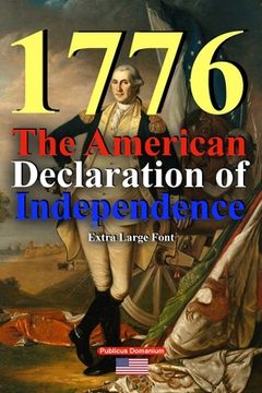 portada 1776 The American Declaration of Independence Extra Large Font (en Inglés)
