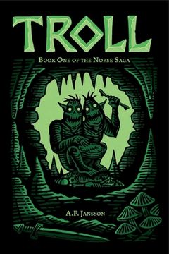 portada Troll: Book One of the Norse Saga (en Inglés)
