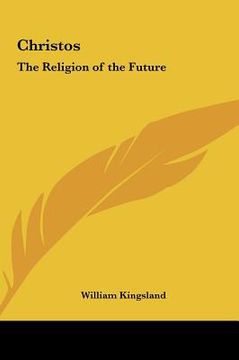 portada christos: the religion of the future (en Inglés)