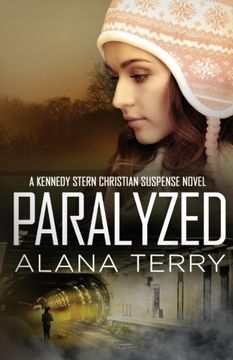 portada Paralyzed: Volume 2 (Kennedy Stern Christian Suspense Series) (in English)