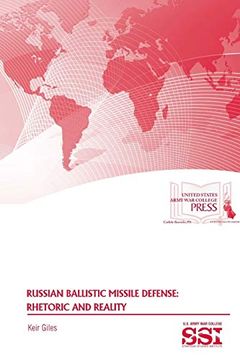 portada Russian Ballistic Missile Defense: Rhetoric and Reality 