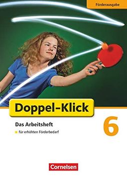 portada Doppel-Klick - Förderausgabe: 6. Schuljahr - Inklusion: Für Erhöhten Förderbedarf: Arbeitsheft (in German)