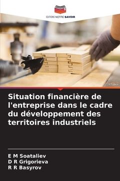 portada Situation financière de l'entreprise dans le cadre du développement des territoires industriels (in French)