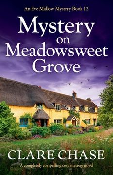 portada Mystery on Meadowsweet Grove: A completely compelling cozy mystery novel (en Inglés)