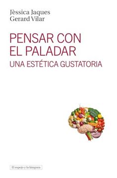 portada Pensar con el Paladar (in Spanish)