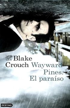 portada Wayward Pines el Paraiso (in Spanish)