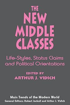portada The new Middle Classes: Social, Psychological, and Political Issues (Main Trends of the Modern World) (in English)