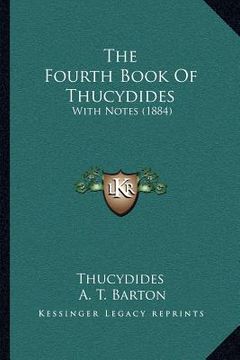 portada the fourth book of thucydides: with notes (1884) (en Inglés)