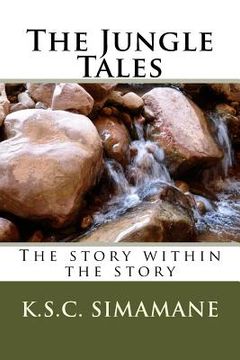 portada The Jungle Tales: The story within the story (en Inglés)