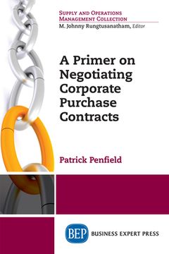 portada A Primer on Negotiating Corporate Purchase Contracts (en Inglés)