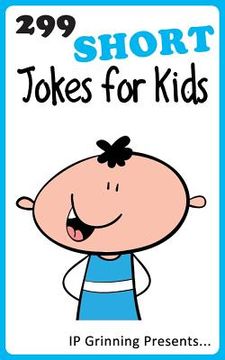 portada 299 Short Jokes for Kids: Joke Books for Kids (en Inglés)