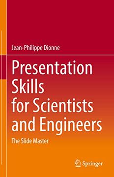portada Presentation Skills for Scientists and Engineers: The Slide Master
