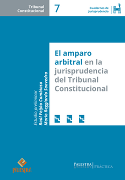 portada El amparo arbitral en la jurisprudencia del Tribunal Constitucional (in Spanish)