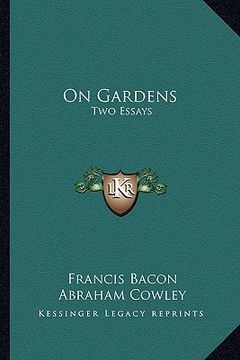 portada on gardens: two essays (en Inglés)