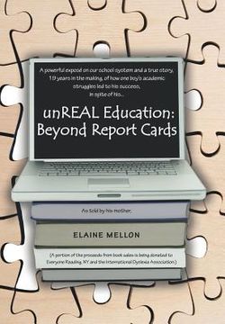 portada unreal education: beyond report cards