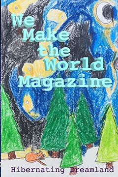 portada Hibernating Dreamland - Issue #3 - we Make the World Magazine (Wmwm) 