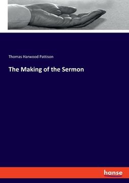 portada The Making of the Sermon (en Inglés)