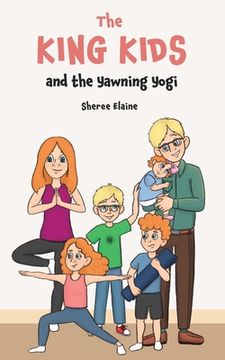 portada The King Kids and the Yawning Yogi (en Inglés)