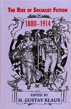 portada The Rise of Socialist Fiction 1880-1914 (en Inglés)