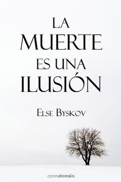portada La muerte es una ilusión (in Spanish)