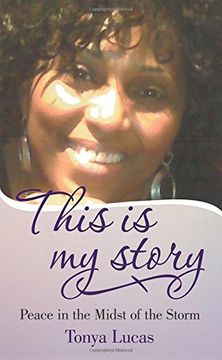 portada This is My Story: Peace In The Midst of The Storm