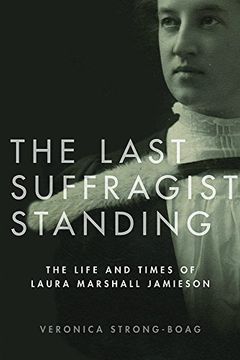 portada The Last Suffragist Standing: The Life and Times of Laura Marshall Jamieson 