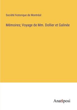 portada Mémoires; Voyage de Mm. Dollier et Galinée (in French)
