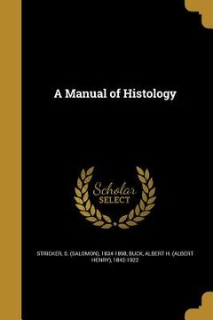 portada A Manual of Histology