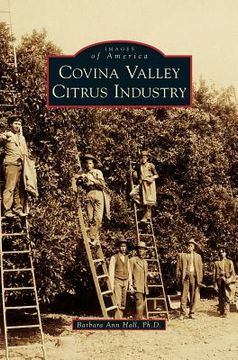 portada Covina Valley Citrus Industry (en Inglés)