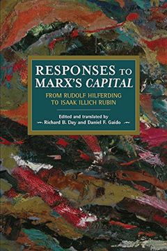 portada Responses to Marx's Capital: From Rudolf Hilferding to Isaak Illich Rubin (Historical Materialism (144)) (en Inglés)