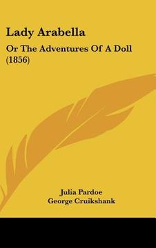 portada lady arabella: or the adventures of a doll (1856) (in English)
