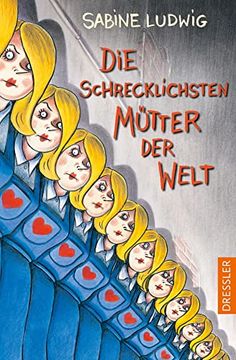 portada Die Schrecklichsten Mütter der Welt (en Alemán)