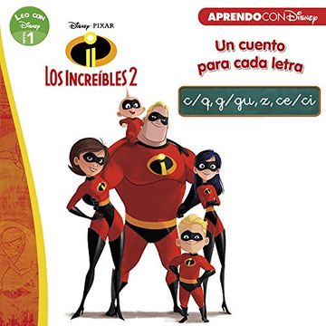 portada Los Increíbles 2. Un Cuento Para Cada Letra: C (in Spanish)