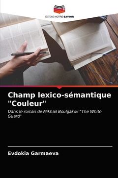 portada Champ lexico-sémantique "Couleur" (in French)