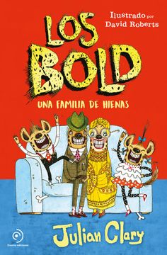 portada Los Bold. Una Familia de Hienas (in Spanish)