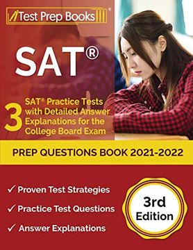 portada Sat Prep Questions Book 2021-2022: 3 sat Practice Tests With Detailed Answer Explanations for the College Board Exam [3Rd Edition] (en Inglés)
