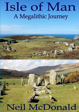 portada Isle of Man, A Megalithic Journey (en Inglés)