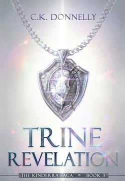 portada Trine Revelation: The Kinderra Saga: Book 3