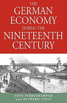 portada The German Economy During the Nineteenth Century (en Inglés)