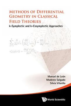 portada Methods of Differential Geometry in Classical Field Theories: K-Symplectic and K-Cosymplectic Approaches (en Inglés)