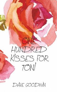 portada One Hundred Kisses for Toni (in English)