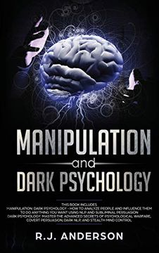 portada Manipulation and Dark Psychology: 2 Manuscripts - how to Analyze People and Influence Them to do Anything you Want. Nlp, and Dark Cognitive Behavioral Therapy (in English)