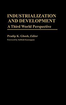 portada Industrialization and Development: A Third World Perspective (in English)