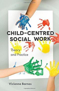 portada Child-Centred Social Work: Theory and Practice (en Inglés)